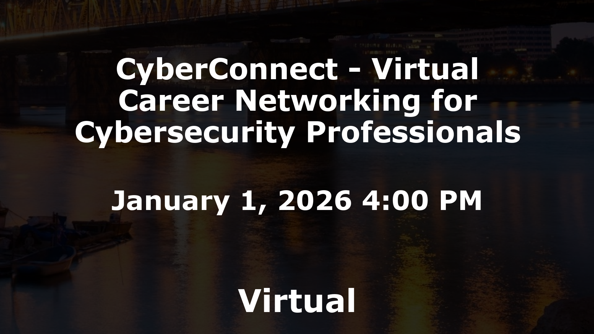 CyberConnect - Virtual Career Networking for Cybersecurity Professionals event image